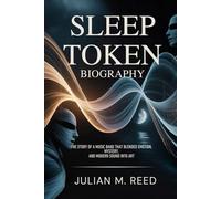 SLEEP TOKEN BIOGRAPHY: The story of a music band that blended emotion, mystery and modern sound into art