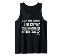 Sleep Well Tonight Cool Prison Officer Citazione Dire Frase Canotta