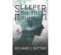 Sleeper on the Mountain: A Magical Time Travelling Viking Adventure for Young Adult Readers