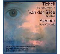 SleEPer/Van Der Slice/Ticheli - Orchestral Music