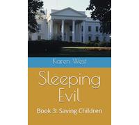 Sleeping Evil: Book 3: Saving Children
