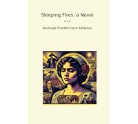 Sleeping Fires: a Novel