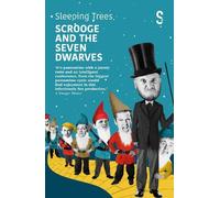 Sleeping Trees Scrooge and the Seven Dwarves / Cinderella and the Be (Tascabile)