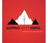 Sleeping With Sirens - With Ears to See and Eyes to Hear