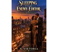 Sleeping With the Enemy Editor: A 1920s Harlem Steamy BWWM Interracial Multicultural Standalone Historical Romance
