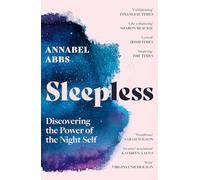 Sleepless: Discovering the Power of the Night Self