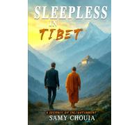SLEEPLESS IN TIBET: A Journey of Enlightenment