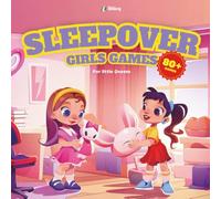 Sleepover Party Activity Book for Girls: 80+ Fun Games, Crafts, DIY Ideas, and Sleepover Challenges | Perfect for Birthday Parties, Pajama Nights, and BFF Fun