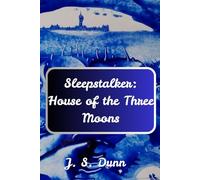 Sleepstalker:House of the Three Moons