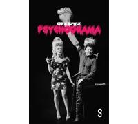 Sleepwalk Collective Christopher Brett Bailey Psychodrama (Tascabile)