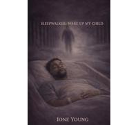 Sleepwalker: Wake Up My Child