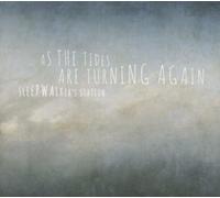 Sleepwalker'S Station - ...As the Tides Are Turning Again