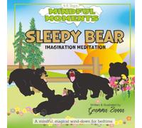 Sleepy Bear: A Rhyming Bedtime Meditation Book for Kids Ages 4-6