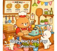 Sleepy Bear's Cozy Days: : Pizza Shop