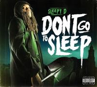 Sleepy D Don't Go to Sleep (CD)