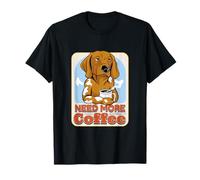 Sleepy Dog Need More Coffee Funny Caffeine Lover Maglietta