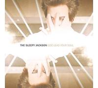 Sleepy Jackson, the - God Lead Your Soul [Import]