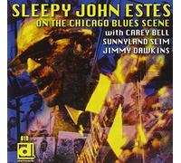 Sleepy John Estes - On The Chicago Blues Scene