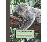 Sleepy Koala Dreams: Cute Animal Composition Notebook: Wide-Ruled | 7.5 x 9.25 Inches | 200 Pages | Perfect for School, Office, Writing, or Journaling