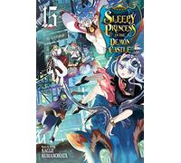 Sleepy Princess in the Demon Castle 15: Volume 15