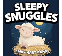 Sleepy Snuggles: Bedtime Story For Children, Nursery Rhymes For Babies and Toddlers