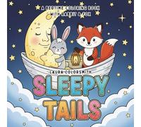 Sleepy Tails - A Bedtime Coloring Book with Rabbit & Fox: A cozy and dreamy coloring journey with adorable bedtime scenes to help little ones relax and unwind.v