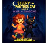 Sleepy the Panther Cat and the Whirl of Shadows