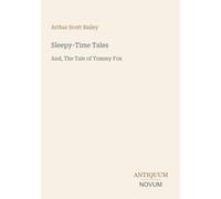 Sleepy-Time Tales: And, The Tale of Tommy Fox