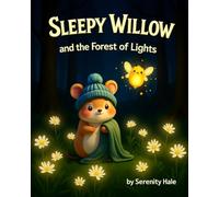 Sleepy Willow and the Forest of Lights