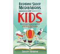 Sleepy Willow Bedtime Sleep Meditations for Kids (Tascabile)