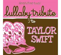 Sleepytime Tunes Lullaby Tribute To Taylor Swift - Lullaby Tribute (Audio Cd)