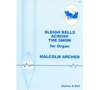 Sleigh Bells across the Snow: for organ