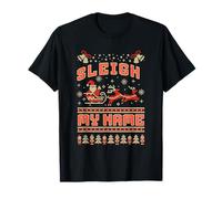 Sleigh My Name Babbo Natale Gioco di Parole Divertente Natale Costume Maglietta
