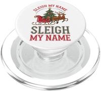 Sleight My Name Sarcastic Xmas Santa Festa natalizia divertente PopSockets PopGrip per MagSafe