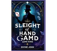 SLEIGHT OF HAND: Master the art of deception