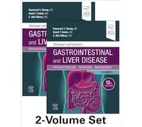 Sleisenger and Fordtran's Gastrointestinal and Liver Disease: Pathophysiology, Diagnosis, Management