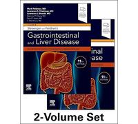 Sleisenger and Fordtran's Gastrointestinal and Liver Disease - Elsevier, 2020