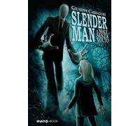 Slender Man. Il male senza volto - 2021 - Weird Book