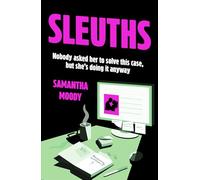 Sleuths: The debut laugh-out-loud, propulsive crime mystery novel for fans of Only Murders in the Building, new for 2026