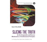 Slicing the Truth: On the Computable and Reverse Mathematics of Combinatorial Principles: 28