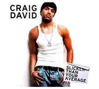 David, Craig - Slicker Than Your Average