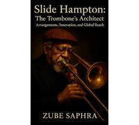 Slide Hampton: The Trombone’s Architect: A biography tracing the disciplined genius, architectural vision, and worldwide influence of jazz’s master arranger.