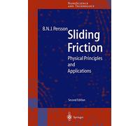 Sliding Friction: Physical Principles and Applications