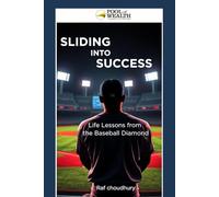 Sliding Into Success: Life Lessons from the Baseball Diamond