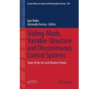 Sliding-Mode, Variable-Structure and Discontinuous Control Systems: State of the Art and Modern Trends