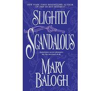Slightly Scandalous by Mary Balogh(2003-06-03)
