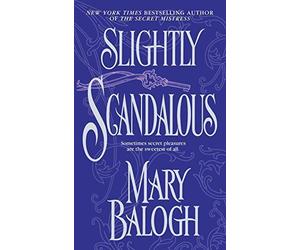 Slightly Scandalous by Mary Balogh(2003-06-03)