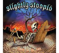 Slightly Stoopid - Closer To The Sun
