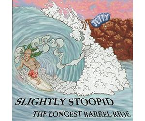 Slightly Stoopid Longest Barrel Ride, The/slightly Stoopid (CD) Album