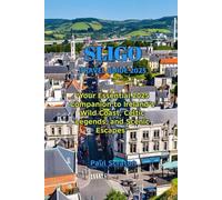 SLIGO TRAVEL GUIDE 2025